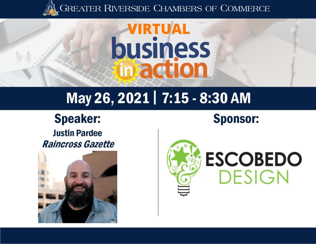 Escobedo Design Sponsors Greater Riverside Chamber Business In Action, May, 2021